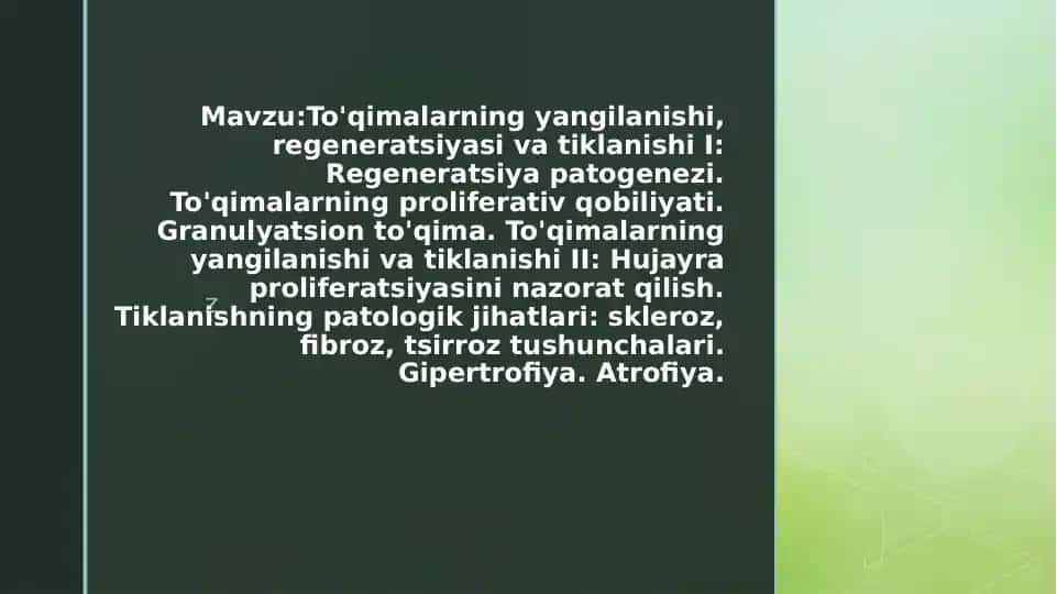 To'qimalarning yangilanishi, regeneratsiyasi va tiklanishi