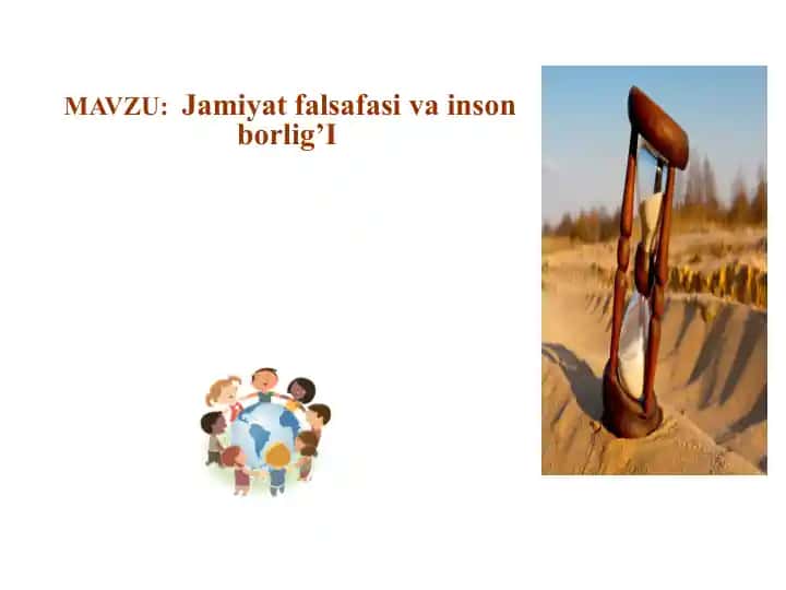 Jamiyat falsafasi va inson borlig'i