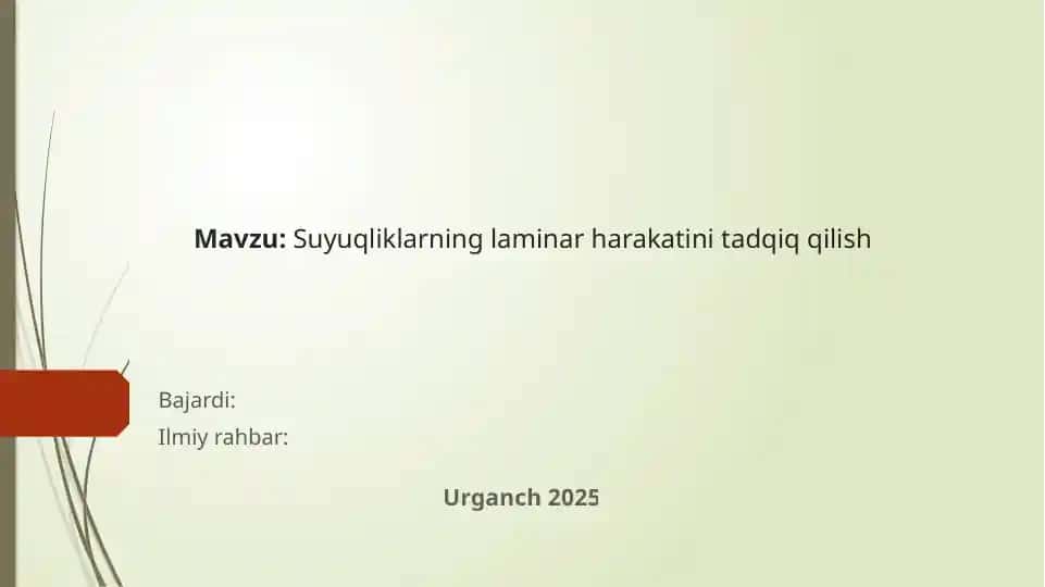 Suyuqliklarning laminar harakatini tadqiq etish