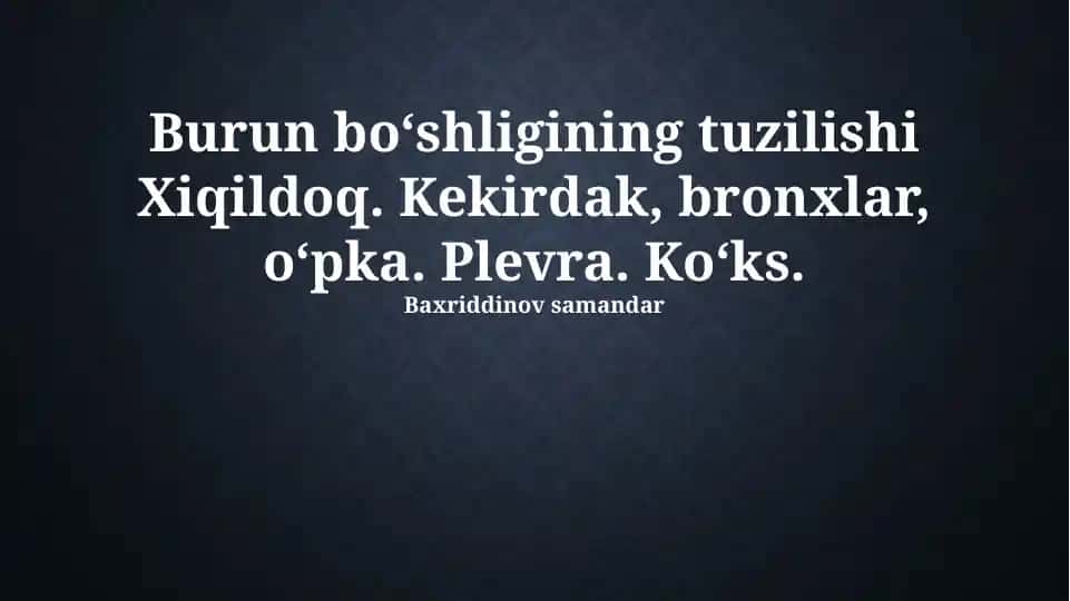Burun bo‘shlig‘i va ko‘krak qafasi tuzilishi taqdimoti