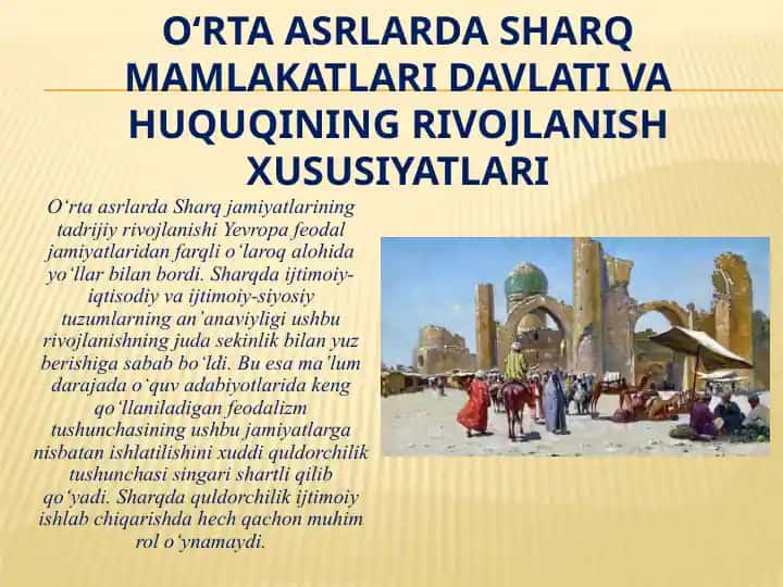 O‘rta asrlarda sharq mamlakatlari davlati va huquqining rivojlanish xususiyatlari