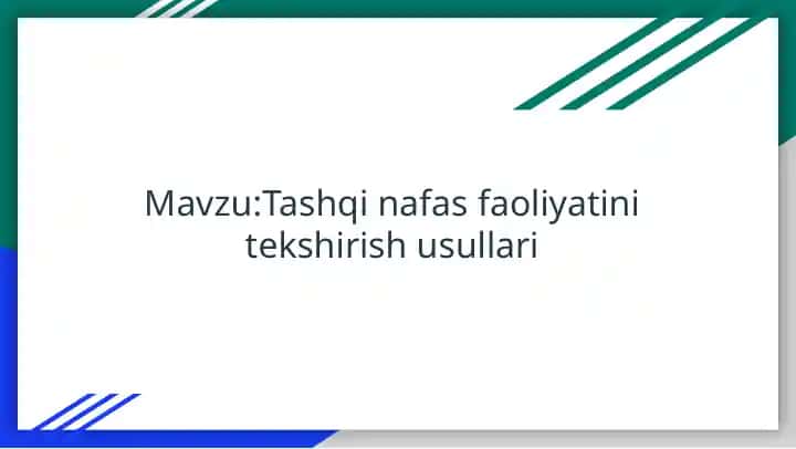 Tashqi nafas faoliyatini tekshirish usullari
