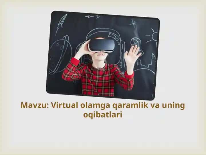 Virtual olamga qaramlik va uning oqibatlari