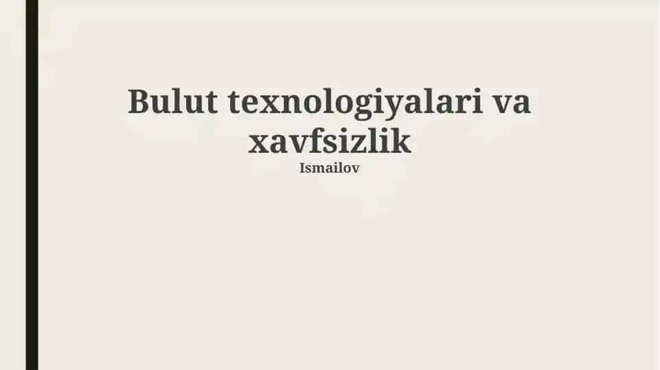 Bulut texnologiyalari va xavfsizlik