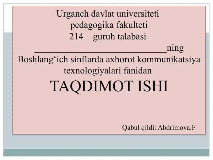 Boshlang’ich ta’limda fanlarni o’qitishda axborot texnologiyalaridan foydalanish