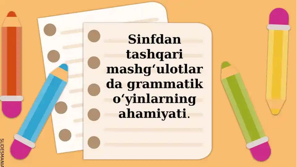 Savod o`rgatish davrida qo`llaniladigan grammatik o`yinlar