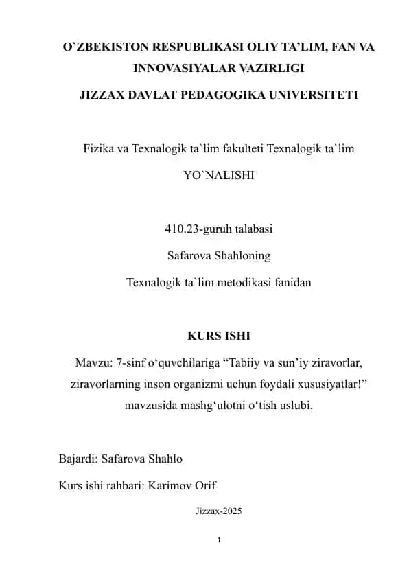 7-sinf o‘quvchilariga “Tabiiy va sun’iy ziravorlar, ziravorlarning inson organizmi uchun foydali xususiyatlar!” mavzusida mashg‘ulotni o‘tish uslubi