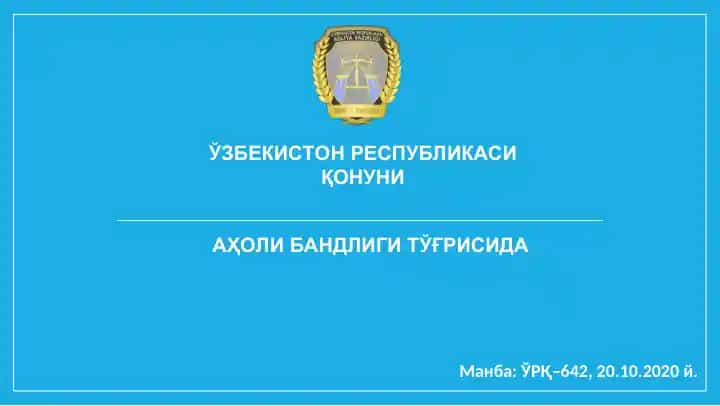 O‘zbekiston Respublikasi Aholi Bandligi To‘grisida Qonuni