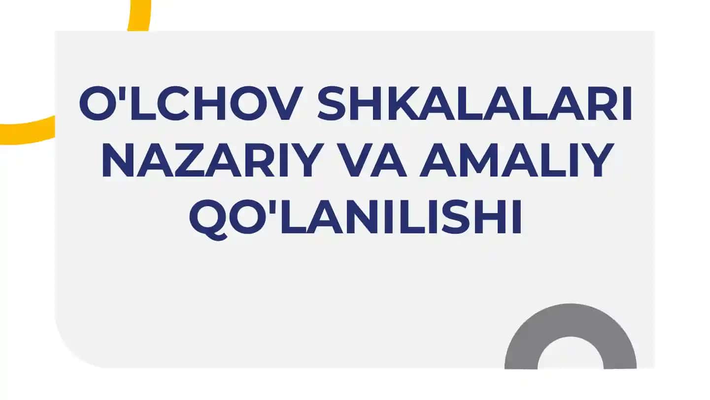 O'LCHOV SHKALALARI