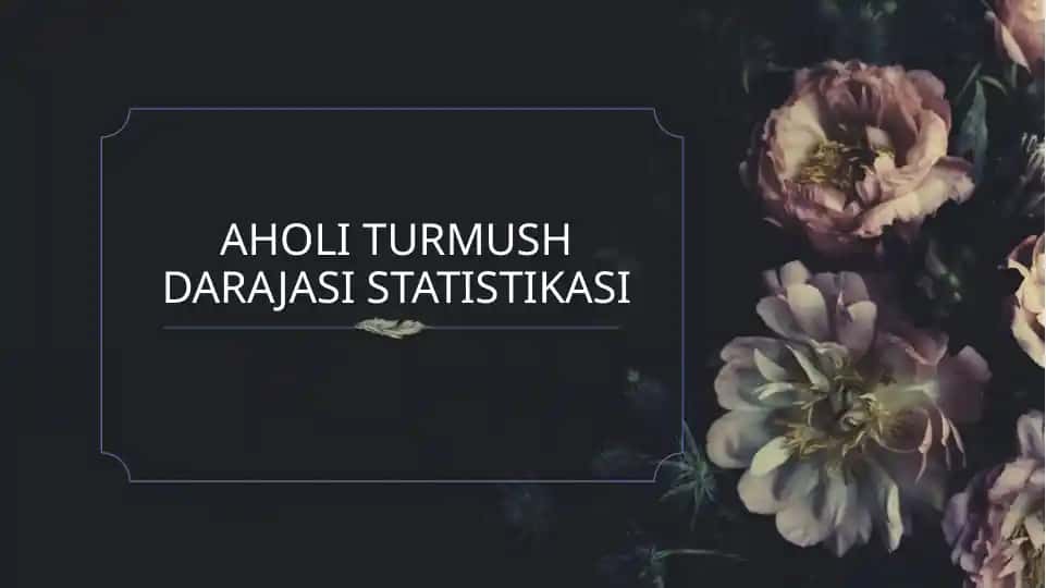 Aholi turmush darajasi statistikasi