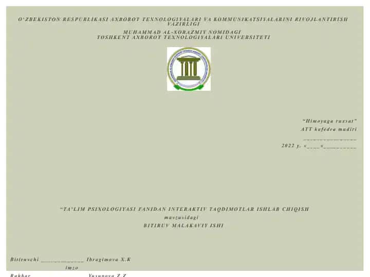 TAʼLIM PSIXOLOGIYASI FANIDAN INTERAKTIV TAQDIMOTLAR ISHLAB CHIQISH mavzusidagi BITIRUV MALAKAVIY ISHI