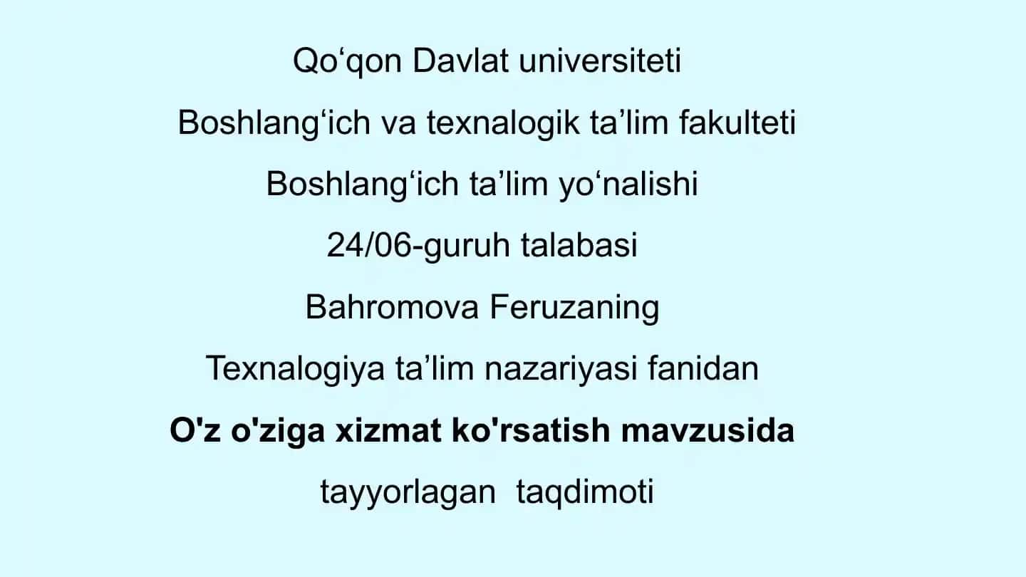 O'z o'ziga xizmat ko'rsatish mavzusida tayyorlagan taqdimot