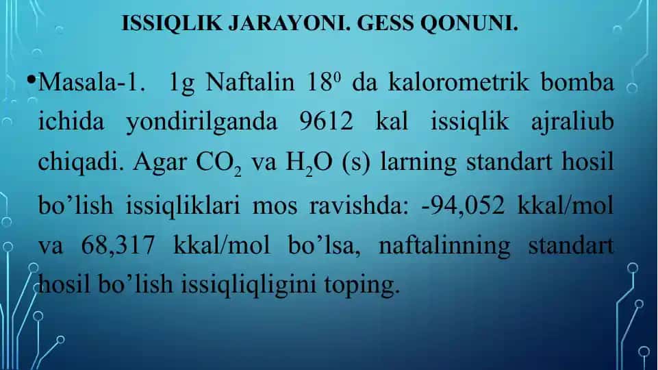 Naftalinning issiqlik jarayoni