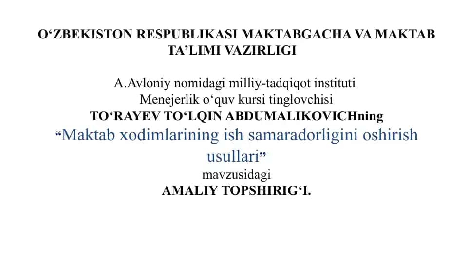 "Maktabxodimlarining ishsamaradorligini oshirish usullari"