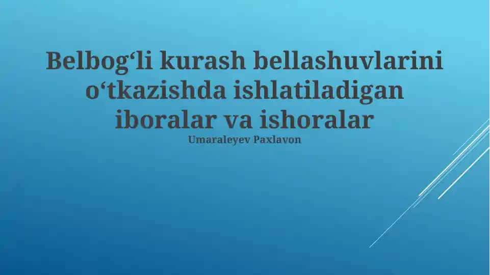Belbogʻli kurash bellashuvlarini oʻtkazishda ishlatiladigan iboralar va ishoralar