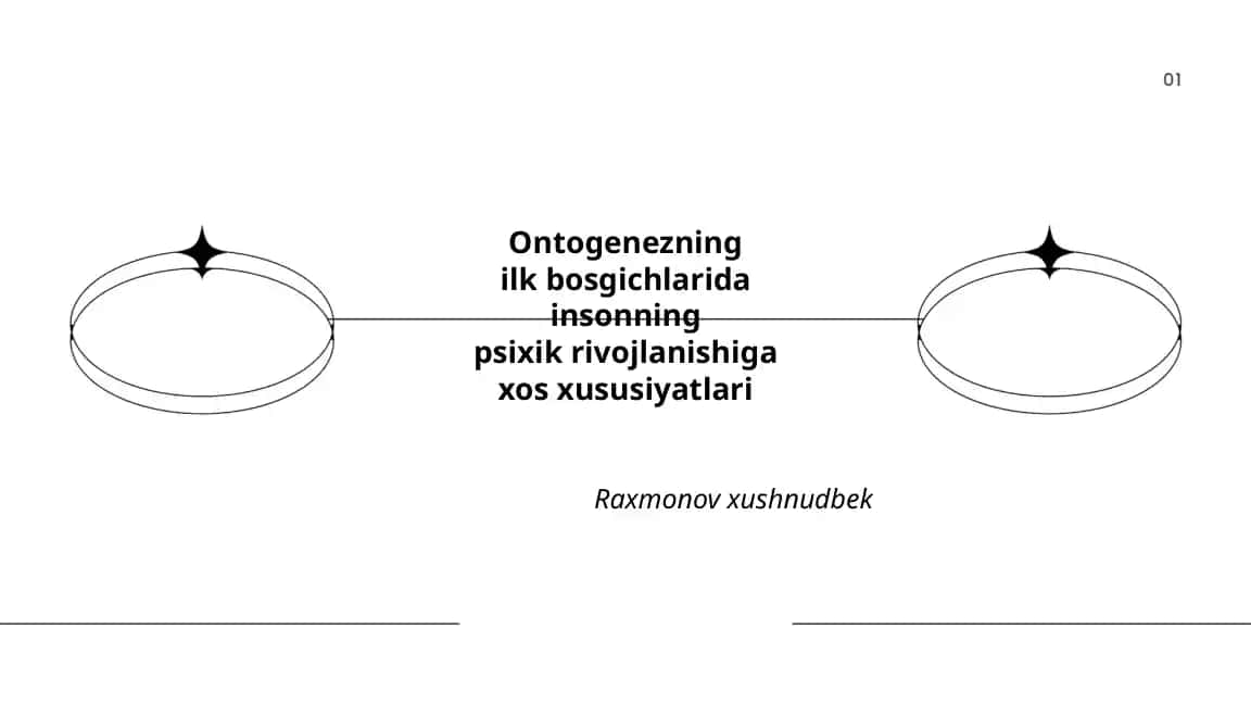 Ontogenezning ilk bosgichlarida insonning psixik rivojlanishi