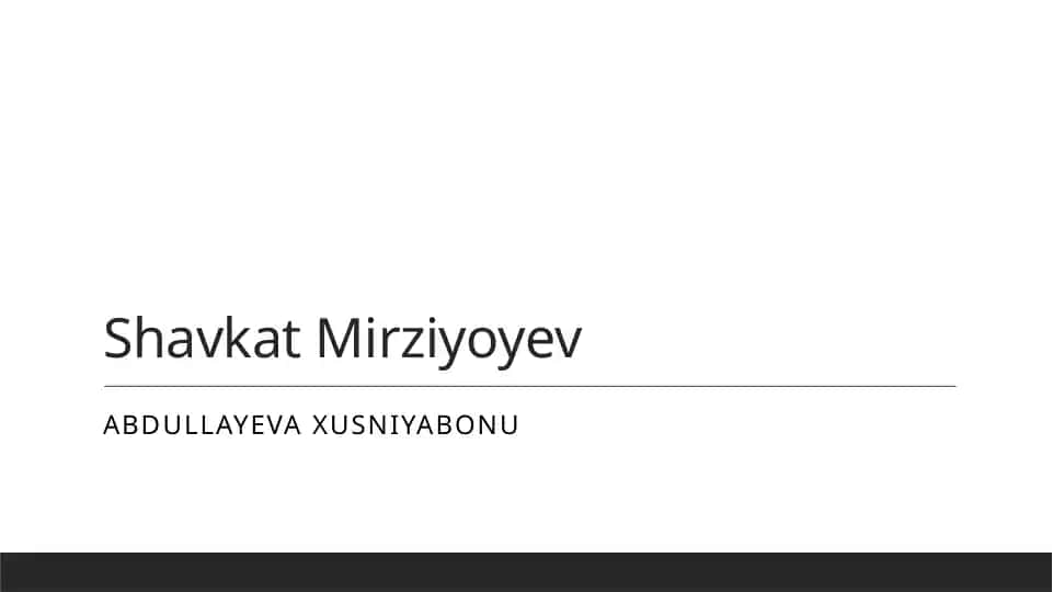 Shavkat Mirziyoyevning iqtisodiy islohotlari va rivojlanish strategiyalari