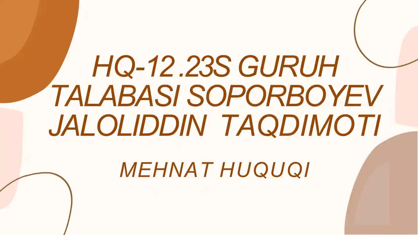 Mehnat Ta'tillari va Uning Turlari