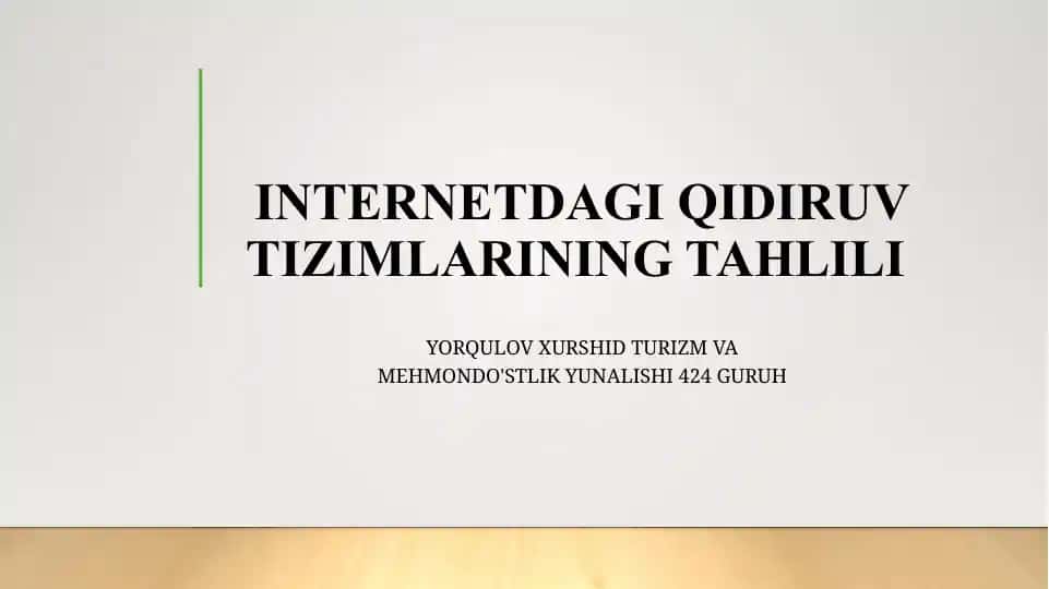 INTERNETDAGI QIDIRUV TIZIMLARINING TAHLILI