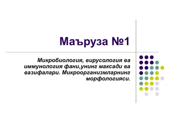 Mikrobiologiya, Virologiya va Immunologiya
