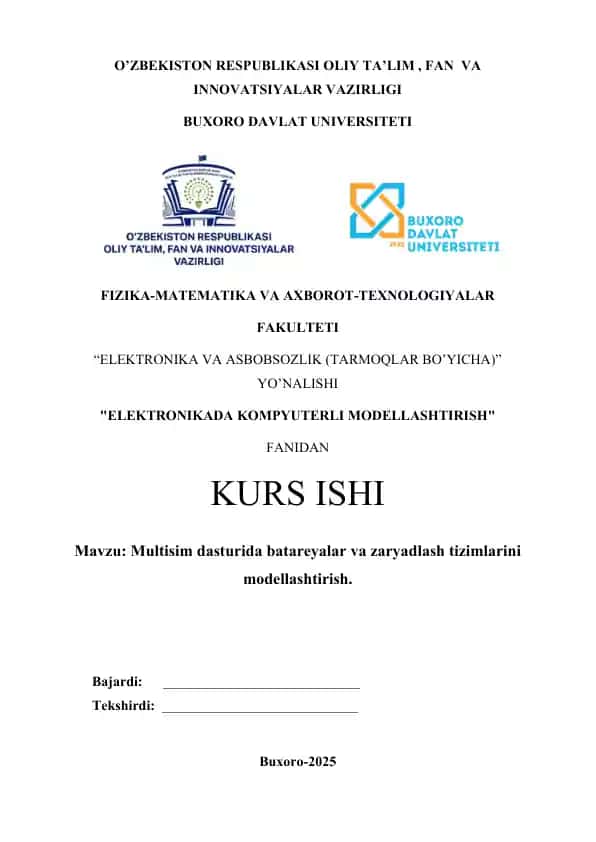 Multisim dasturida batareyalar va zaryadlash tizimlarini modellashtirish