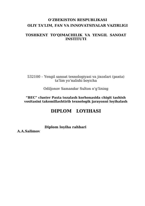BEC cluster Paxta tozalash korhonasida chigit tashish vositasini takomillashtirib texnologik jarayonni loyihalash DIPLOM LOYIHASI