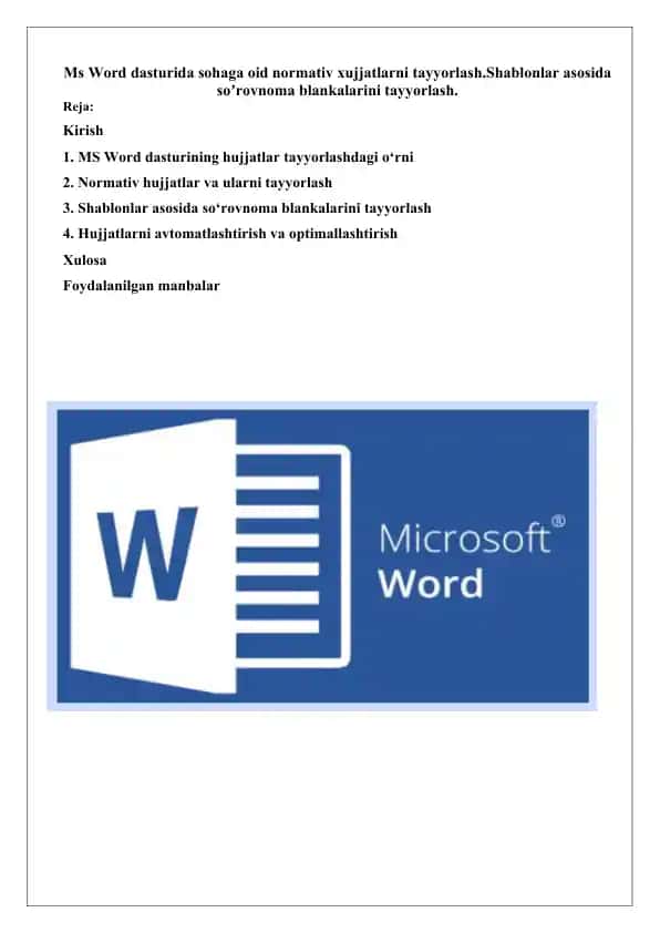 MS Word dasturida sohaga oid normativ xujjatlarni tayyorlash