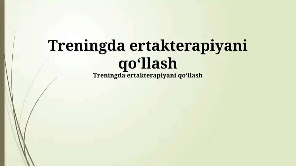 Treningda ertakterapiyani qo‘llash