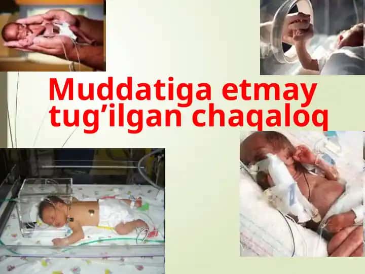 Muddatiga etmay tug'ilgan chaqaloq