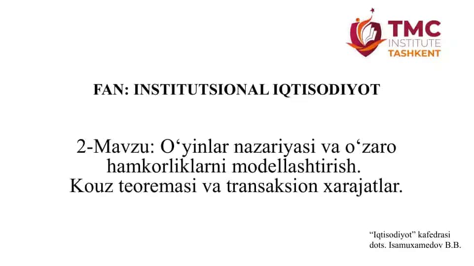O‘yinlar nazariyasi va o‘zaro hamkorliklarni modellashtirish