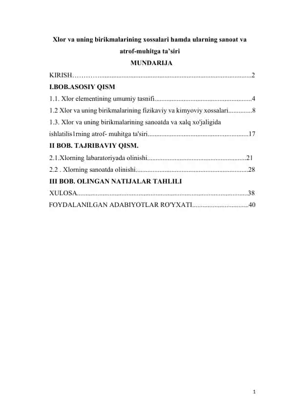 Xlor va uning birikmalarining xossalari hamda ularning sanoat va atrof-muhitga ta’siri