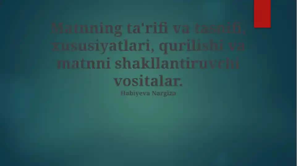 Matnning ta'rifi va tasnifi