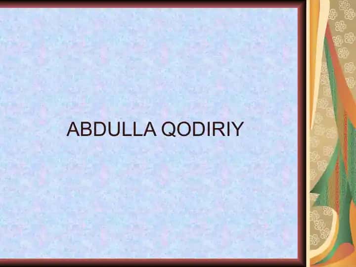 ABDULLA QODIRIY