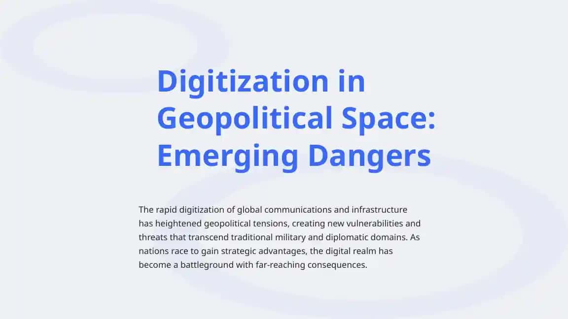 Digitization in Geopolitical Space: Emerging Dangers