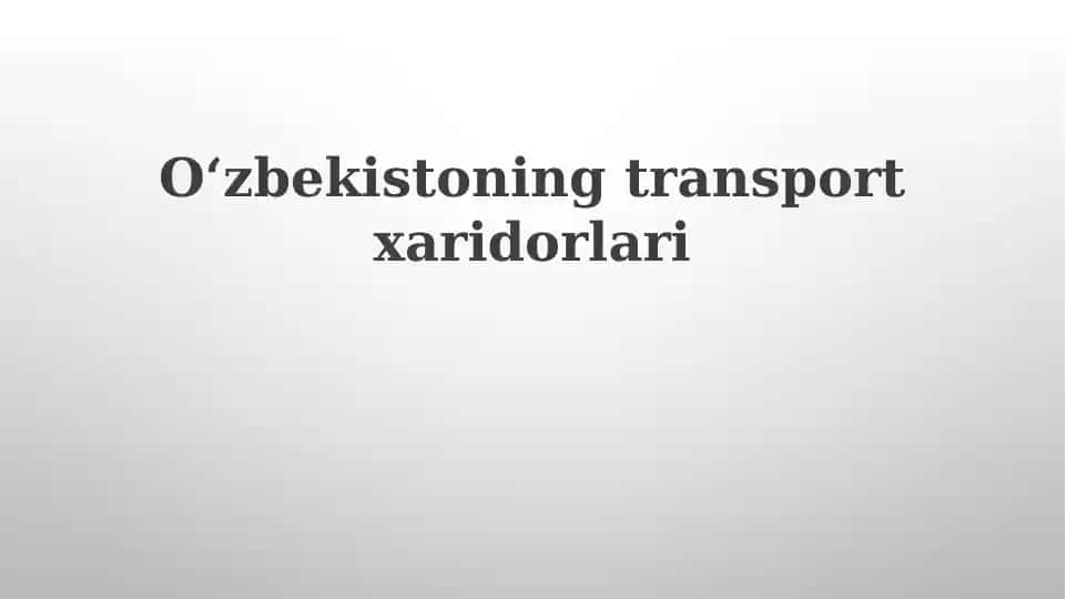 O'zbekistoning transport xaridorlari