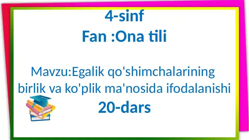Egalik qo'shimchalarining birlik va ko'plik ma'nosida ifodalanishi