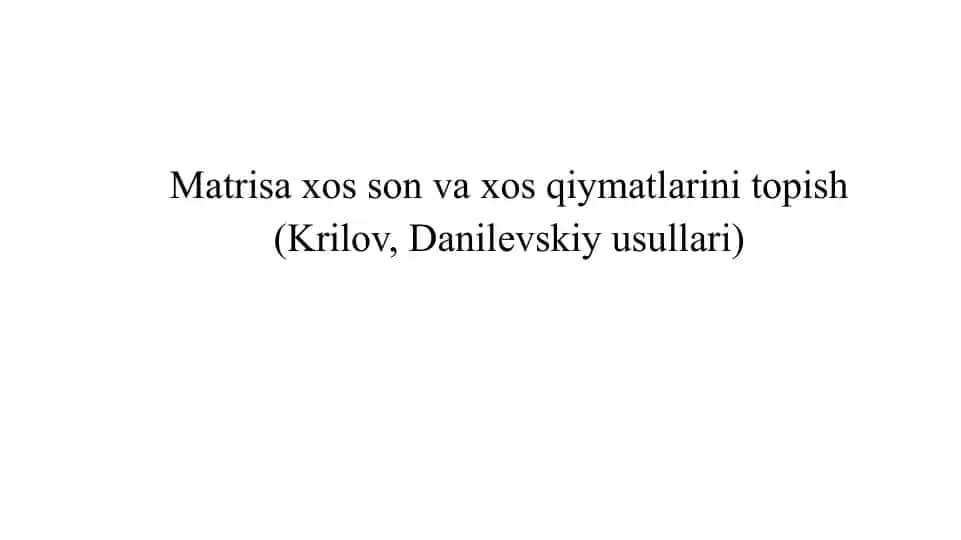 Matrisaxossonvaxosqiymatlarinitopish
