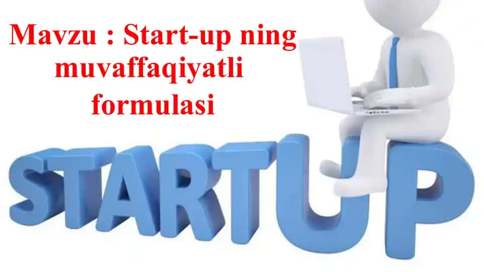 Start-upning muvaffaqiyatli formulasi