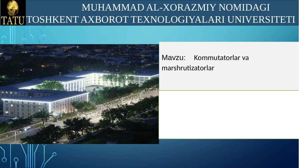 Kommutatorlar va Marshrutizatorlar