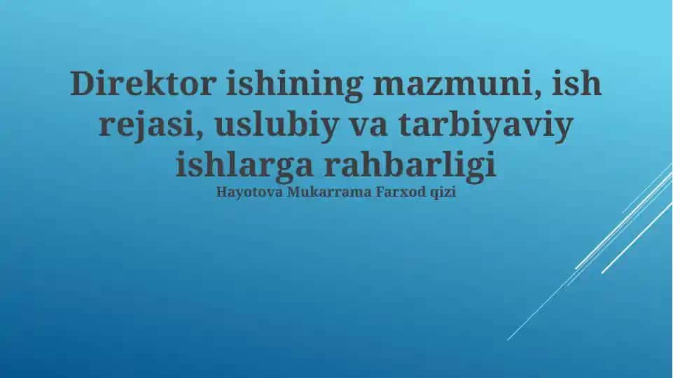 Direktor ishining mazmuni