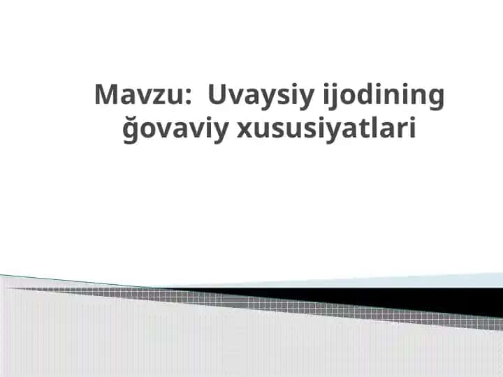 Uvaysiy ijodining g'oyaviy xususiyatlari