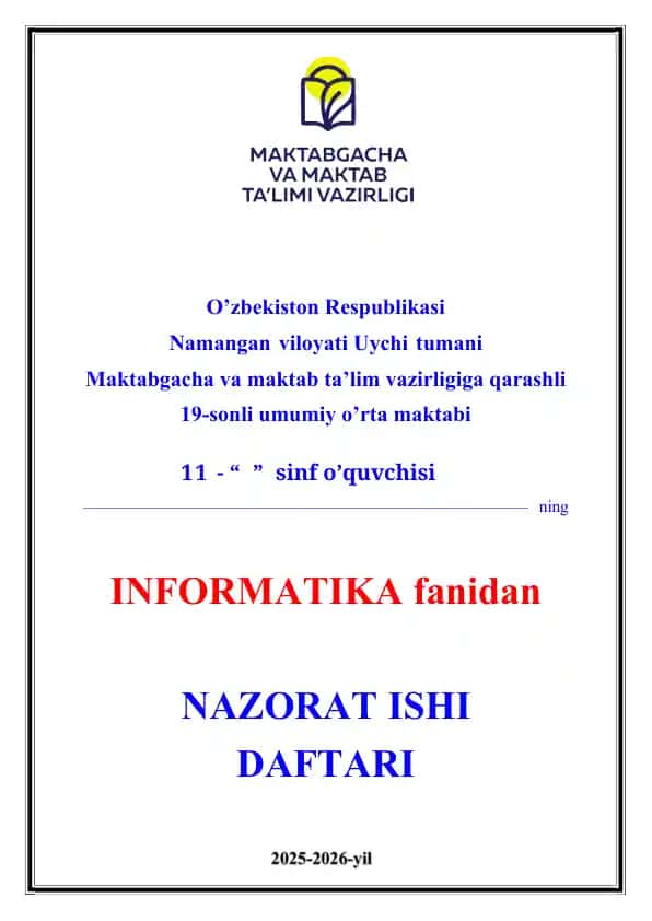 11-sinf Informatikadan Nazorat ishi daftari 2025-2026-yil uchun maxsus