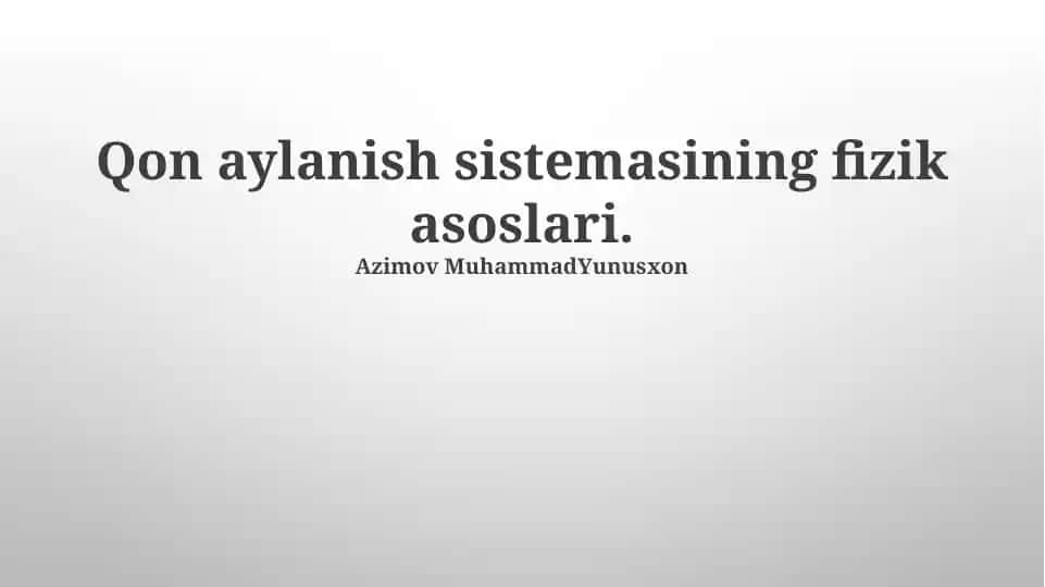 Qon aylanish sistemasining fizik asoslari