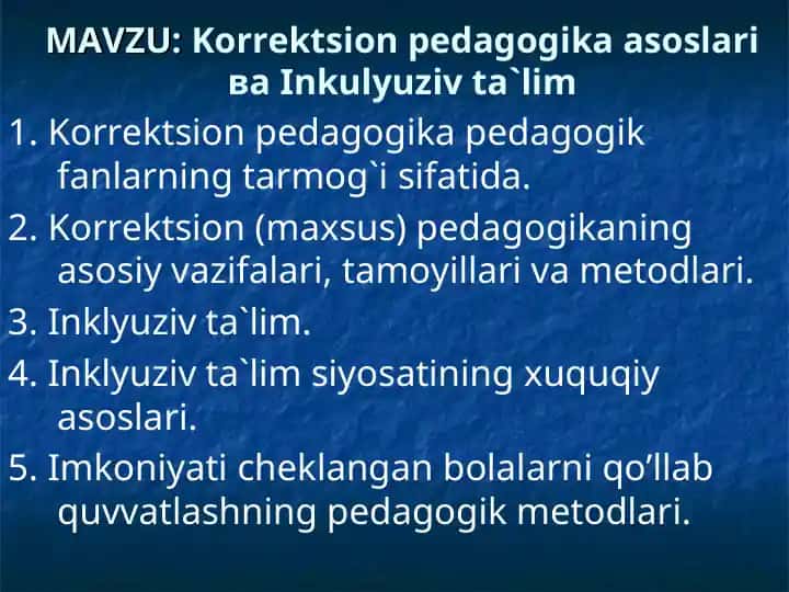 Korrektsion pedagogika asoslari va Inkulyuziv ta`lim