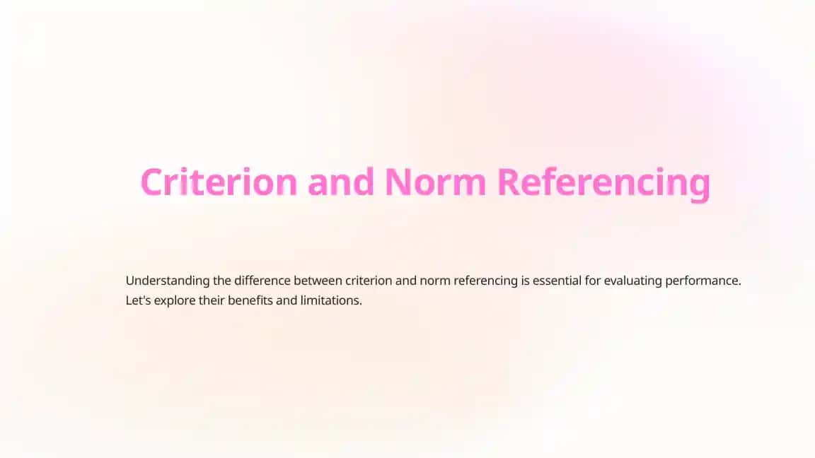 Criterion and Norm Referencing