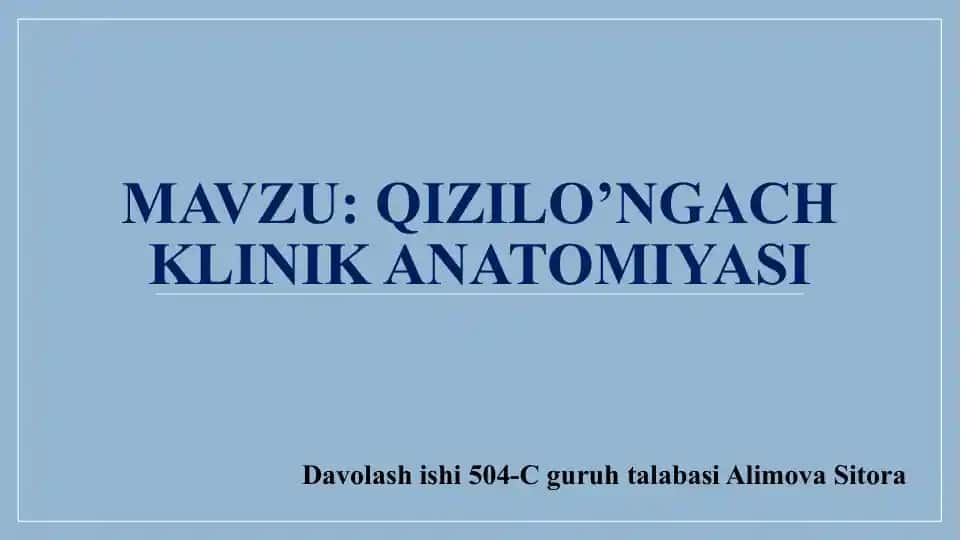 Qizilo’ngach klinik anatomiya