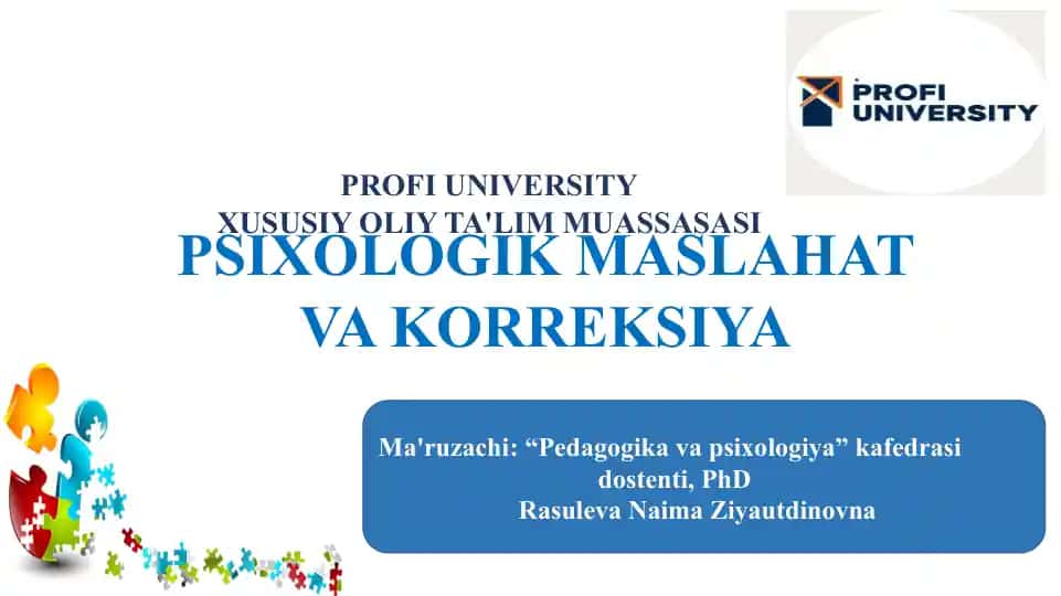 PSIXOLOGIK MASLAHAT VA KORREKSIYA