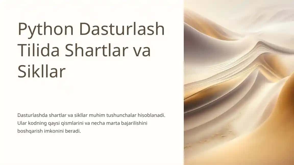 Python Dasturlash Tilida Shartlar va Sikllar