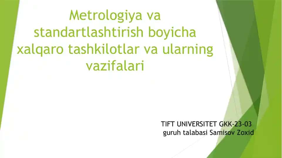 Metrologiya va standartlashtirish boyicha xalqaro tashkilotlar va ularning vazifalari