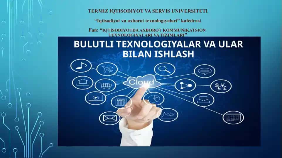 Bulutli texnologiyalar va ular bilanishlash